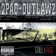 2Pac + Outlawz - Still I Rise