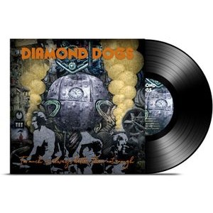 Diamond Dogs - Too Much Is Always Better Than Not