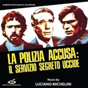 Michelini Luciano - La Polizia Accusa
