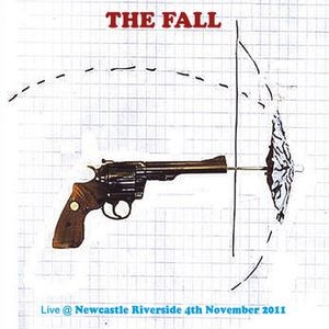 The Fall - Live At Riverside Newcastle 2011