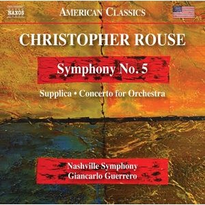 Rouse Christopher - Symphony No. 5 Concerto For Orches