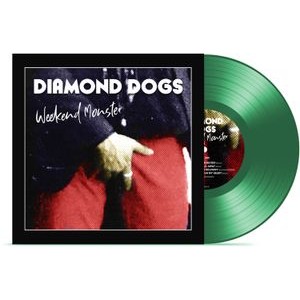 Diamond Dogs - Weekend Monster (Green Vinyl)