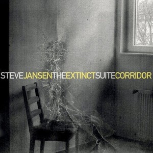 Jansen Steve - The Extinct Suite / Corridor