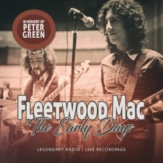 Fleetwood Mac - Early Days (In Memory Of Peter Gree