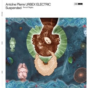Antoine Pierre Urbex Electric - Suspended (Live At Flagey) (Lp)