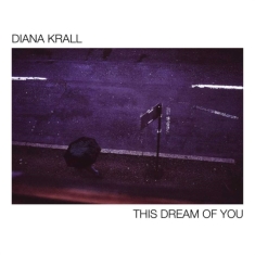 Diana Krall - This Dream Of You