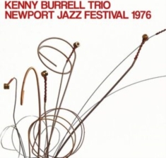 Burrel Kenny (Trio) - Newport Jazz Festival 1976