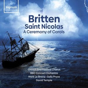 Benjamin Britten - Saint Nicolas A Ceremony Of Carols