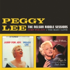Peggy Lee - Nelson Riddle Sessions (Jump For Joy + The Man I Love)