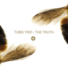 Tubis Trio - Truth