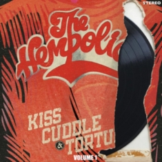 Hempolics - Kiss, Cuddle & Torture Volume 1