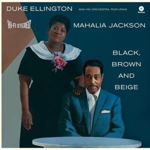 Duke Ellington - Black, Brown And Beige