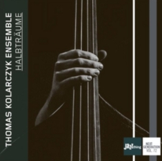 Thomas -Ensemble- Kolarczyk - Halbtraume