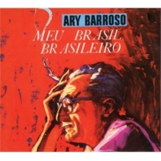 Ary Barroso - Meu Brasil Brasileiro/Ary Barroso & Dorival Caymmi