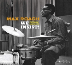 Roach Max - We Insist!/Freedom Now Suite