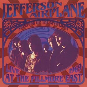 Jefferson Airplane - Sweeping Up The Spotlight - Live At The Fillmore East