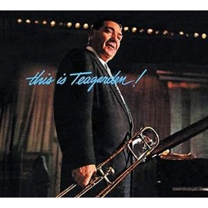 Jack Teagarden - This Is Teagarden!/ Chicago And All That Jazz!