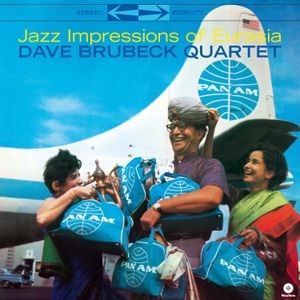 The Dave Brubeck Quartet - Jazz Impressions Of Eurasia