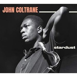 John Coltrane - Stardust/Standard Coltrane