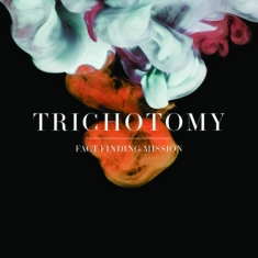 Trichotomy - Fact Finding Mission