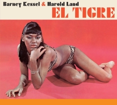 Barney & Harold Land Kessel - El Tigre