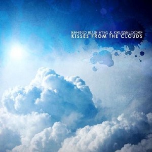 Behind Blue Eyes - Kiss From The Clouds
