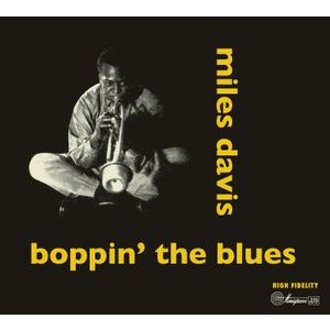Miles Davis - Boppin' The Blues/Dig