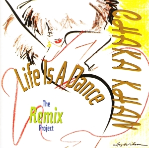 Chaka Khan - Life Is A Dance