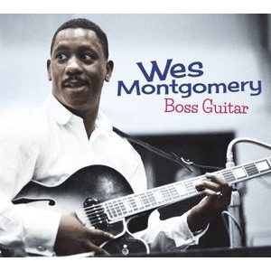Wes Montgomery - Boss Guitar