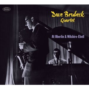 The Dave Brubeck Quartet - At Oberlin & Wilshire-Ebell