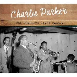 Charlie Parker - Complete Savoy Masters
