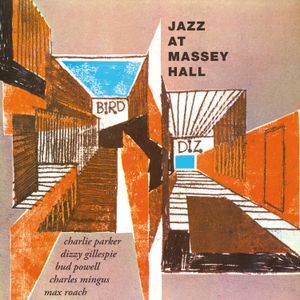 Charlie Parker - Jazz At Massey Hall