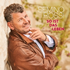 Rossi Semino - So Ist Das Leben