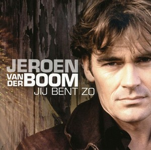 Boom Jeroen Van Der - Jij Bent Zo