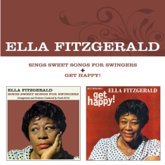 Ella Fitzgerald - Sings Sweet Songs For Swingers + Get Happy!