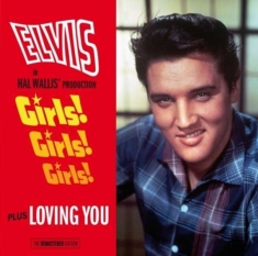 Elvis Presley - Girls! Girls! Girls!/Loving You