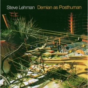 Lehman Steve - Demian As Posthuman