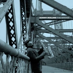 Sonny Rollins - Bridge