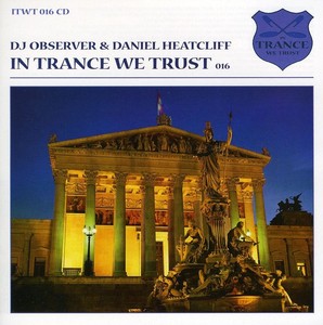 Dj Observer & Daniel Heat - In Trance We Trust 16