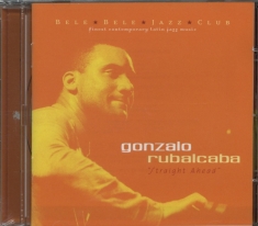 Gonzalo Rubalcaba - Straight Ahead