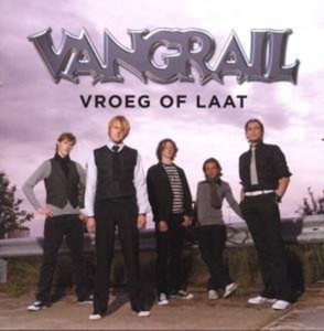 Vangrail - Vroeg Of Laat