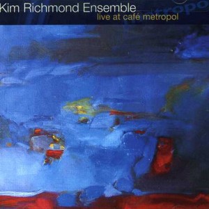 Richmond Kim -Ensembele- - Live At Cafe Metropol