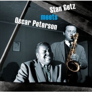 The Oscar Peterson Trio Stan Getz - Stan Getz Meets Oscar Peterson