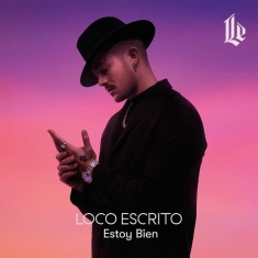 Escrito Loco - Estoy Bien