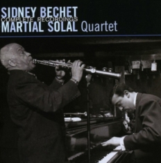 Sidney & Martial Solal Bechet - Complete Recordings