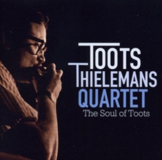 Toots Thielemans - Soul Of Toots
