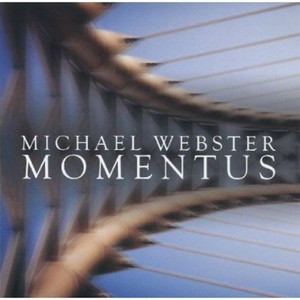 Webster Michael - Momentus
