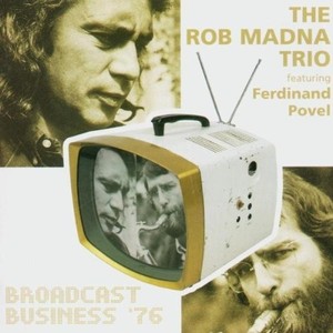 Madna Rob -Trio- - Broadcast Business 76