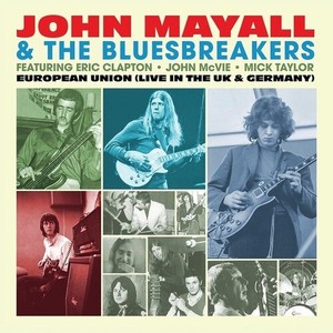 Mayall John & The Bluesbreakers - European Union - Live (Blue Vinyl)