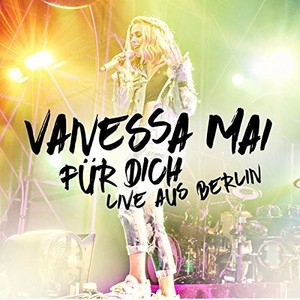 Mai Vanessa - Für dich - Live aus Berlin